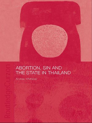 cover image of Abortion, Sin and the State in Thailand